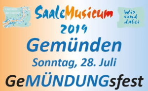 Plakat Gemündungsfest SaaleMusicum am 28.07.2019 in Gemünden am Main